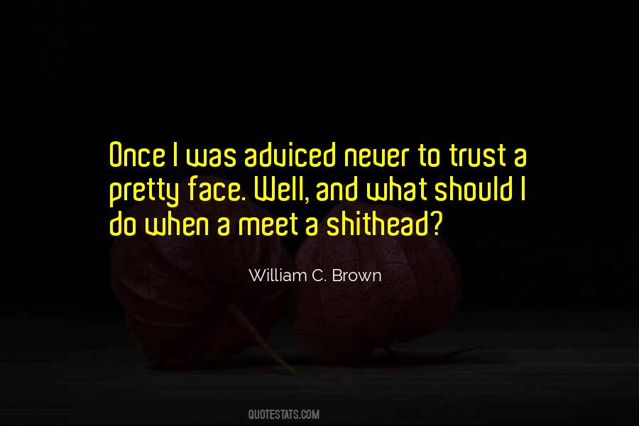 William C. Brown Quotes #496746