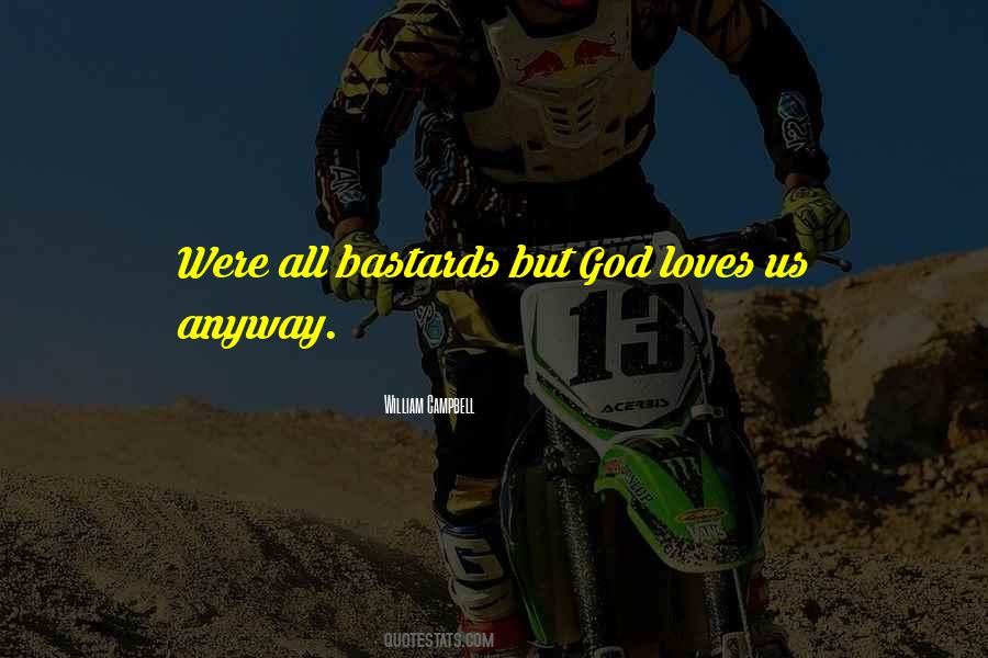 William Campbell Quotes #11683 William Campbell Quotes #11683