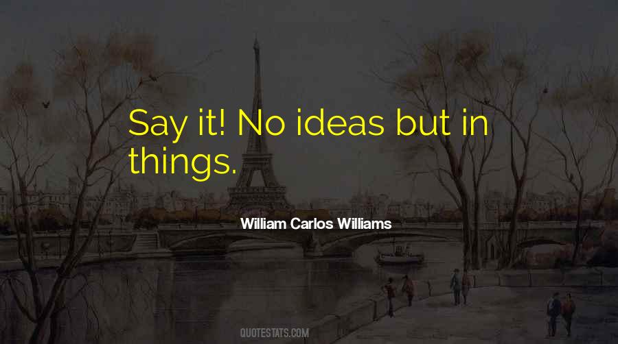William Carlos Williams Quotes #1371655