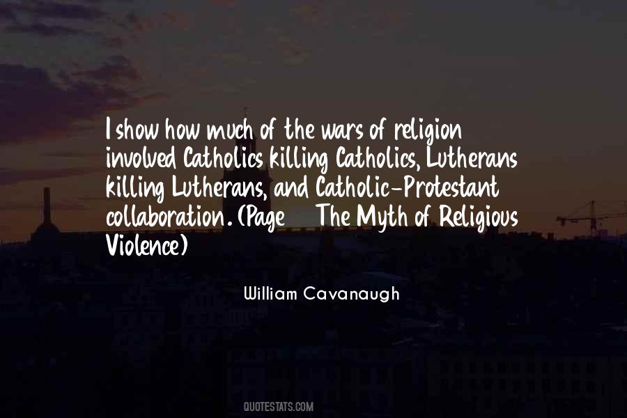 William Cavanaugh Quotes #306647