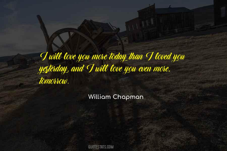 William Chapman Quotes #1359289