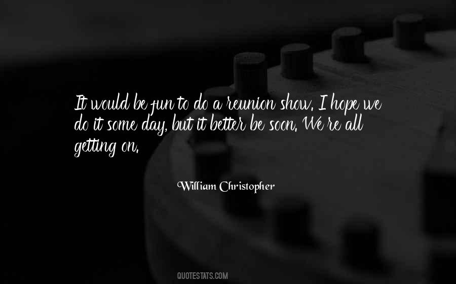 William Christopher Quotes #1621090