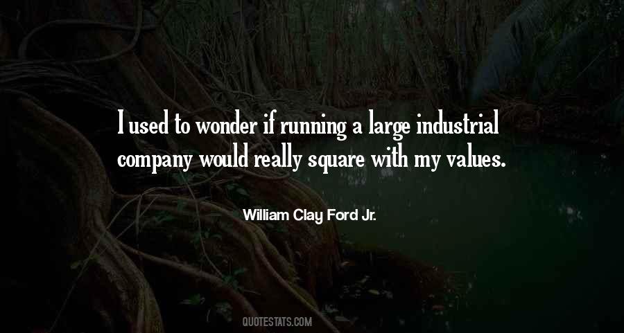 William Clay Ford Jr. Quotes #1653568