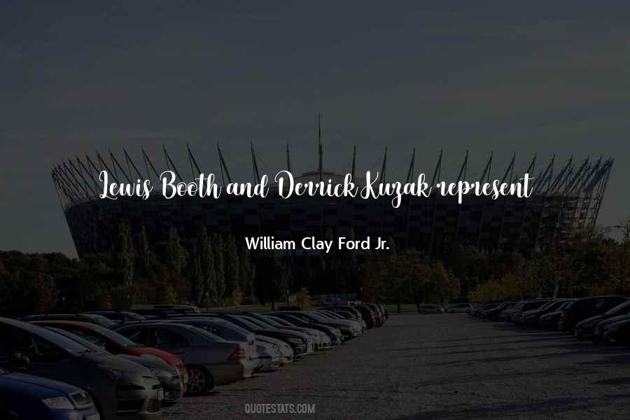 William Clay Ford Jr. Quotes #1696088