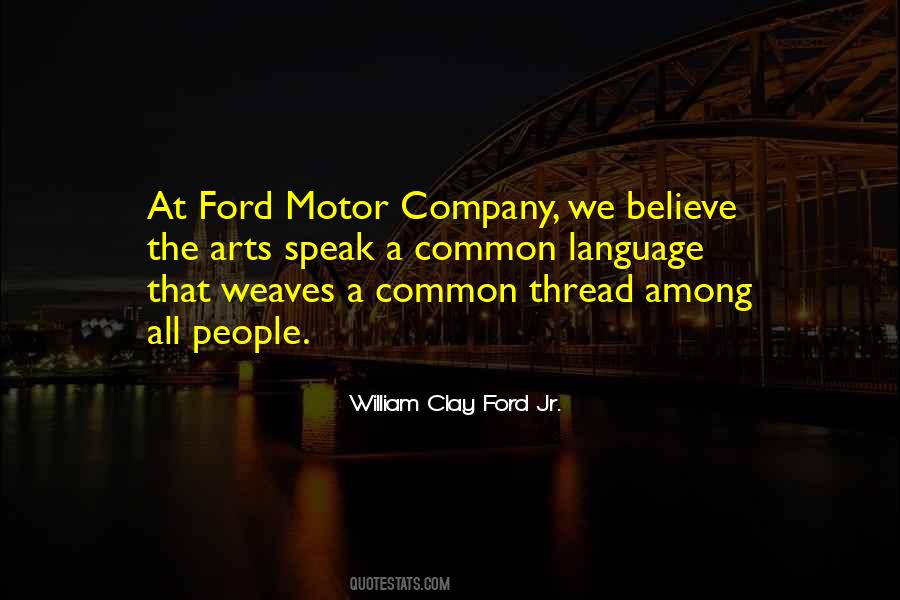 William Clay Ford Jr. Quotes #448533