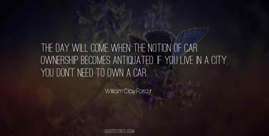William Clay Ford Jr. Quotes #995474