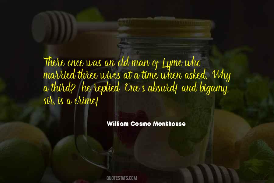 William Cosmo Monkhouse Quotes #1670327
