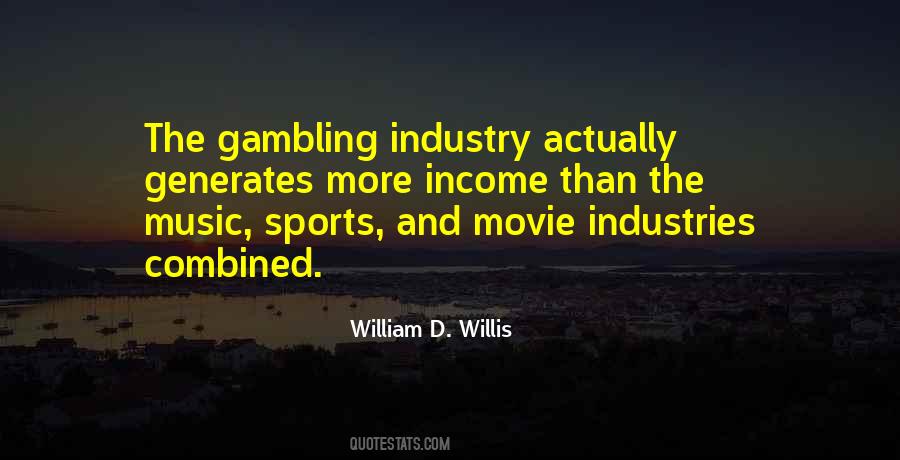 William D. Willis Quotes #270198