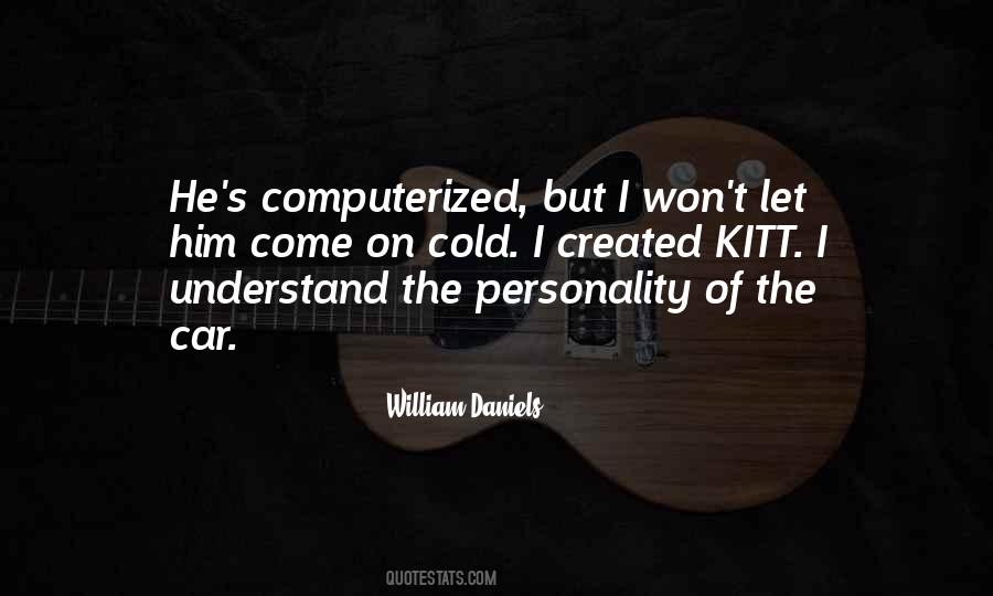 William Daniels Quotes #629198