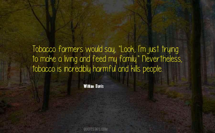 William Davis Quotes #732558