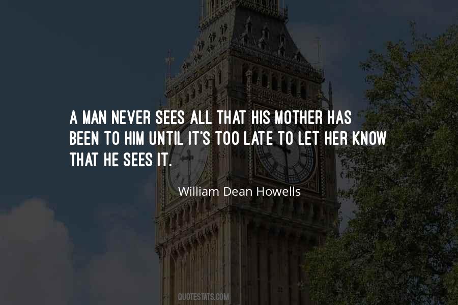 William Dean Howells Quotes #197794