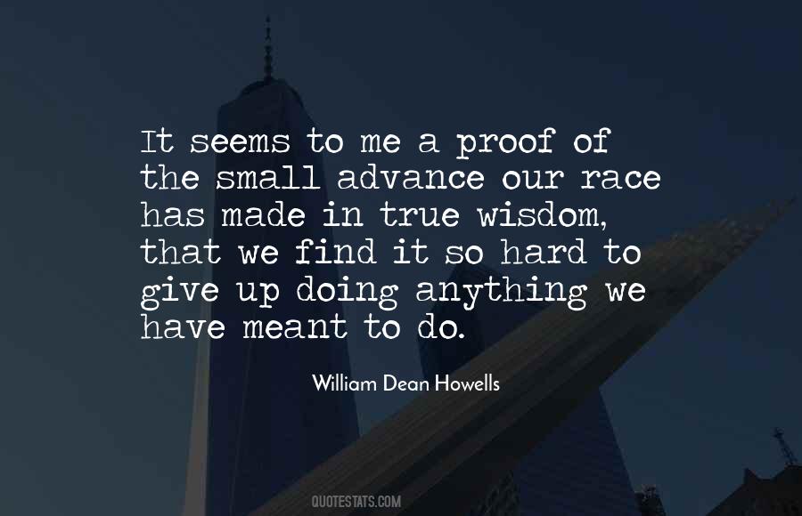 William Dean Howells Quotes #568596