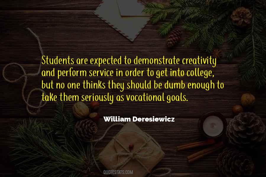 William Deresiewicz Quotes #1107948