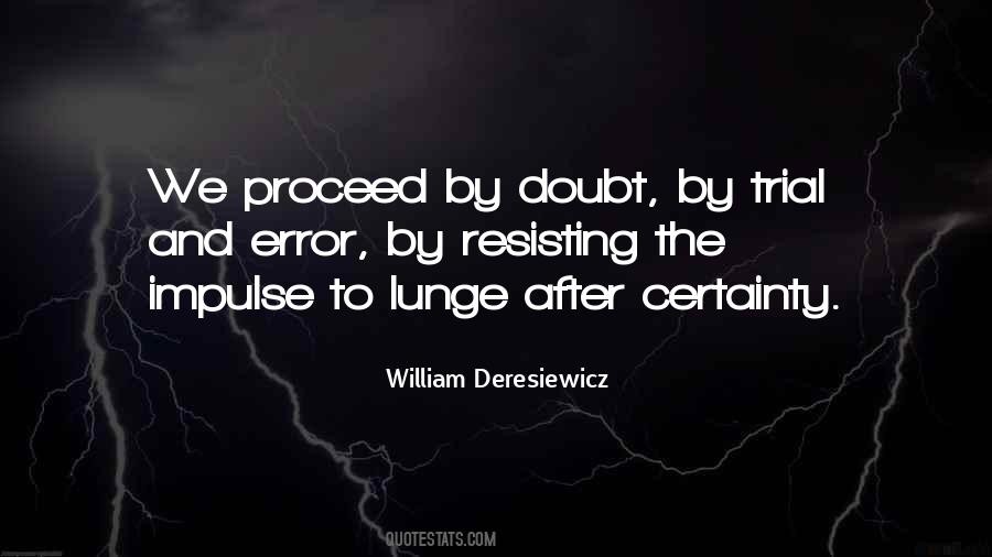William Deresiewicz Quotes #1204867