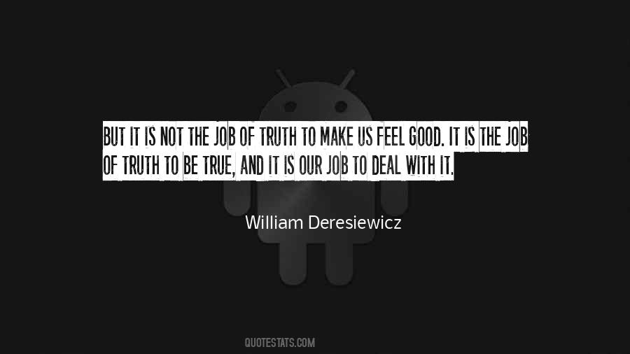 William Deresiewicz Quotes #152463