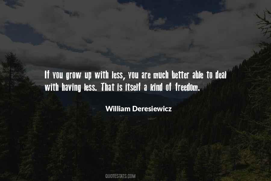 William Deresiewicz Quotes #820649