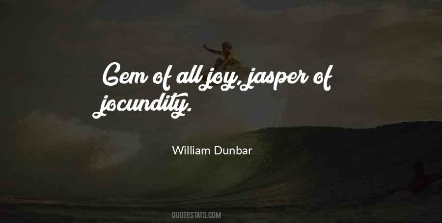 William Dunbar Quotes #1783738