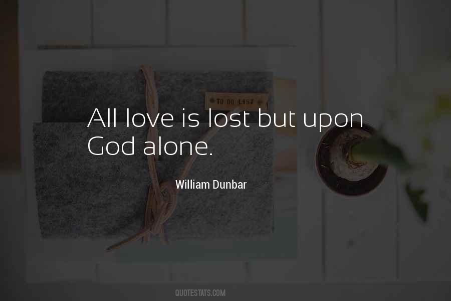 William Dunbar Quotes #1875338