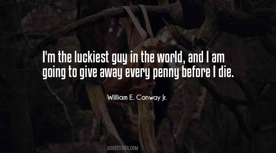 William E. Conway Jr. Quotes #619193