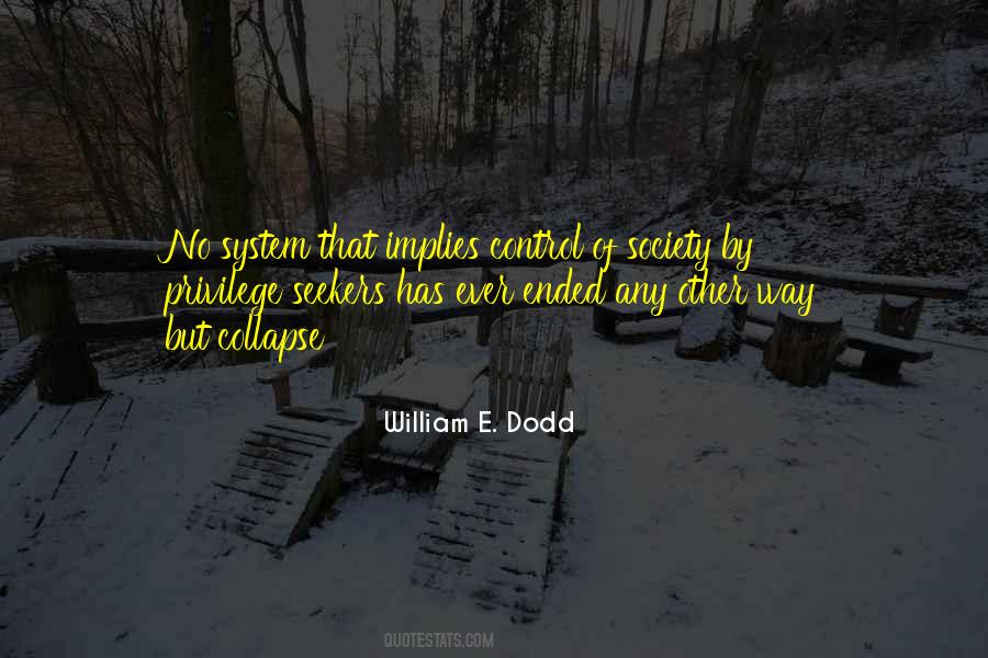 William E. Dodd Quotes #1569452