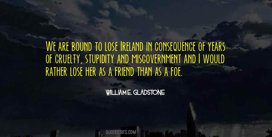 William E. Gladstone Quotes #1782144