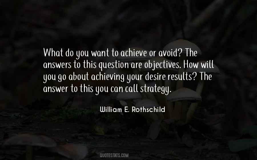 William E. Rothschild Quotes #1772456