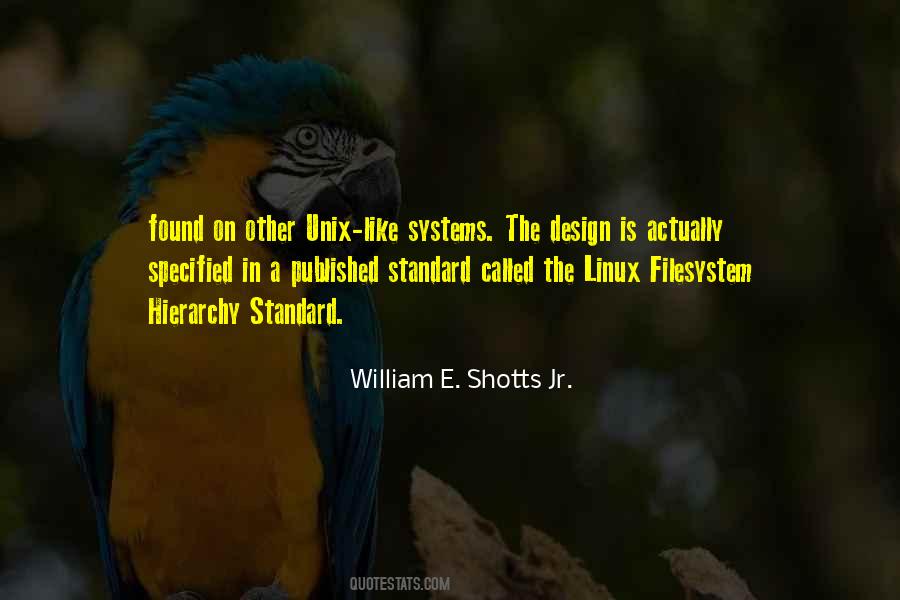 William E. Shotts Jr. Quotes #576914 William E. Shotts Jr. Quotes #576914