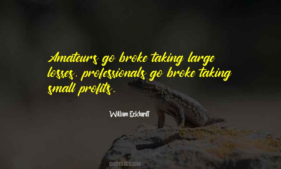 William Eckhardt Quotes #1263610