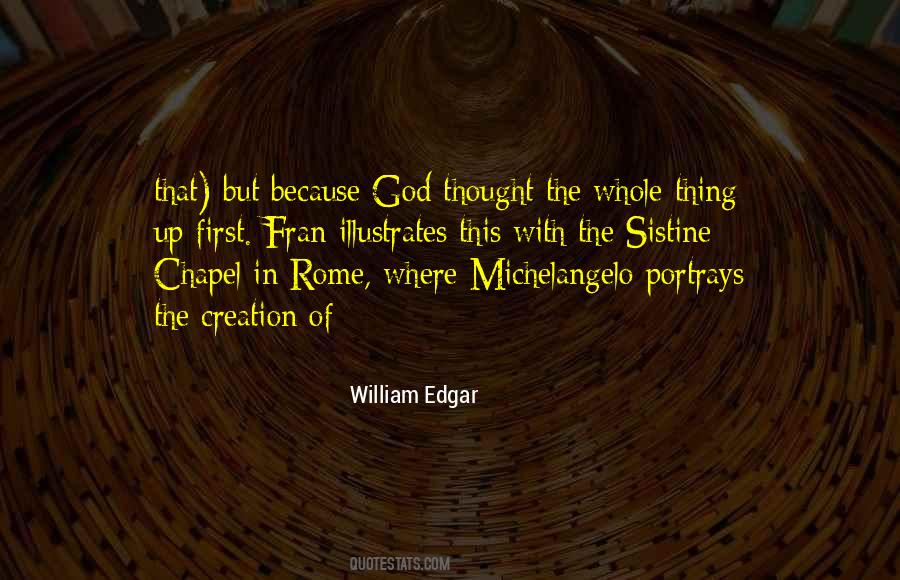 William Edgar Quotes #25065