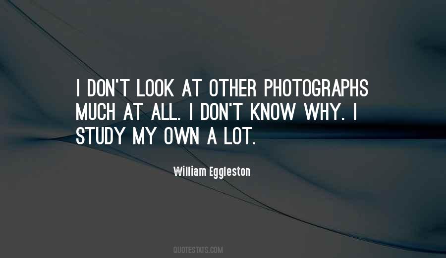 William Eggleston Quotes #1148323
