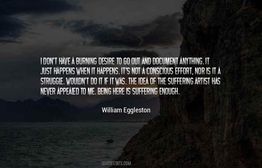 William Eggleston Quotes #1205113