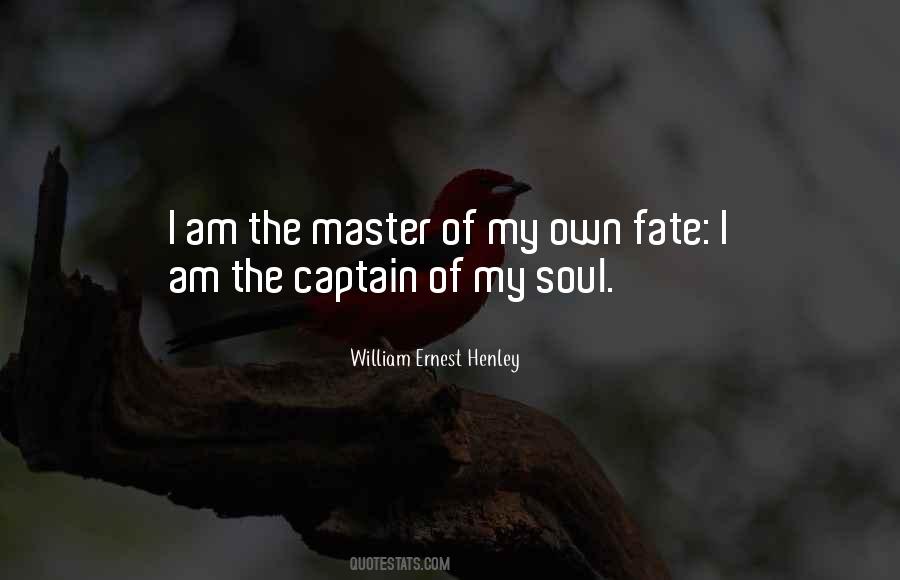 William Ernest Henley Quotes #561946