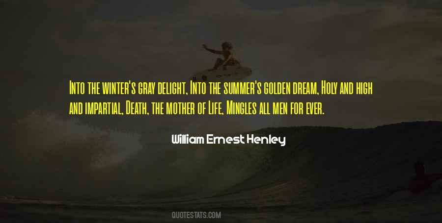 William Ernest Henley Quotes #833377