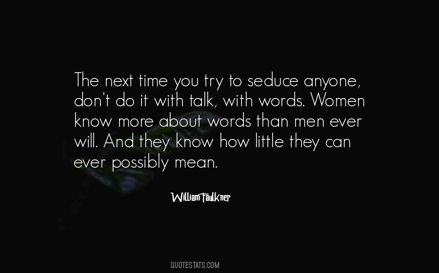 William Faulkner Quotes #1197450