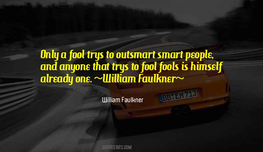 William Faulkner Quotes #1519747