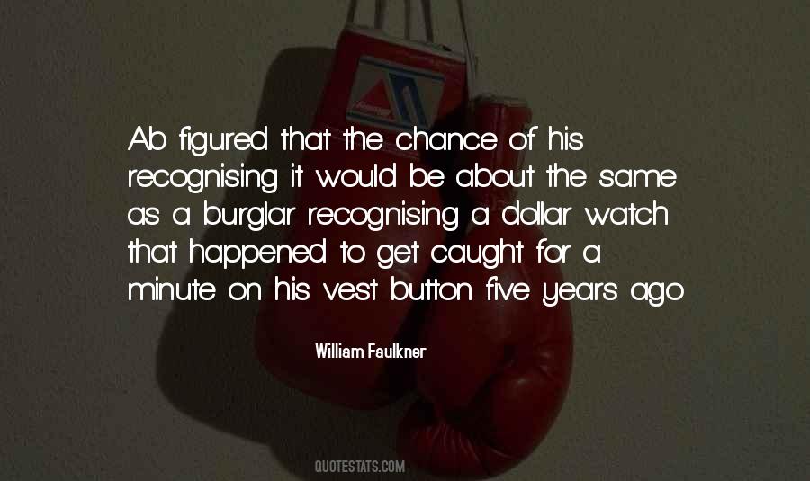 William Faulkner Quotes #1570412