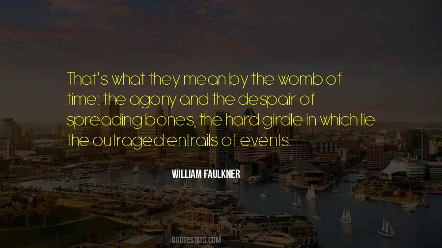 William Faulkner Quotes #899623