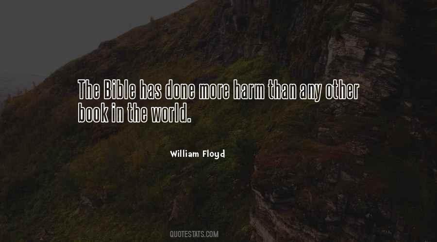 William Floyd Quotes #646005