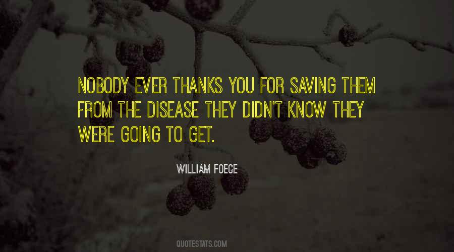 William Foege Quotes #43437