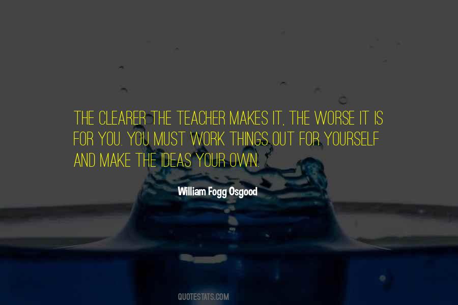 William Fogg Osgood Quotes #483800 William Fogg Osgood Quotes #483800