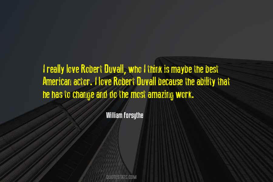 William Forsythe Quotes #1702958