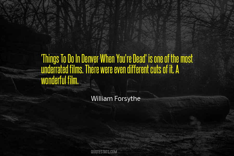 William Forsythe Quotes #483402
