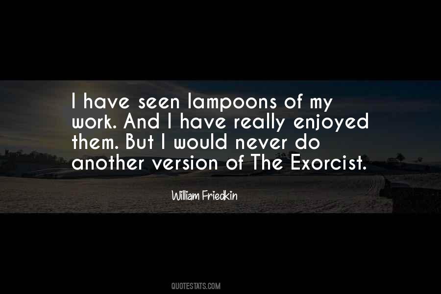 William Friedkin Quotes #1141200