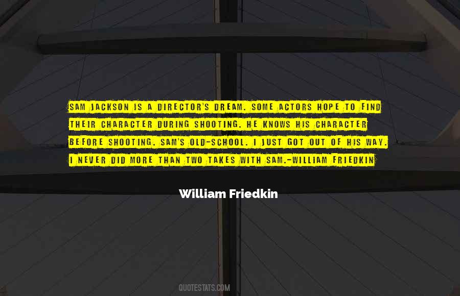 William Friedkin Quotes #1508545