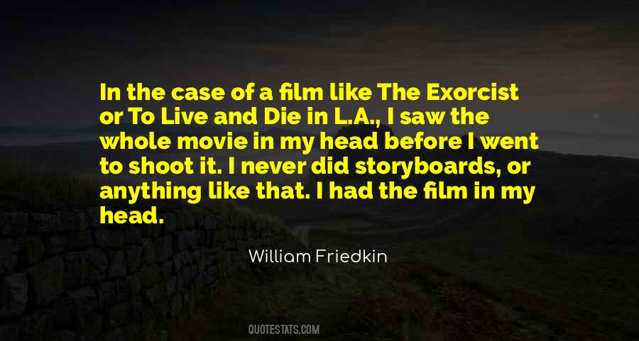 William Friedkin Quotes #657177