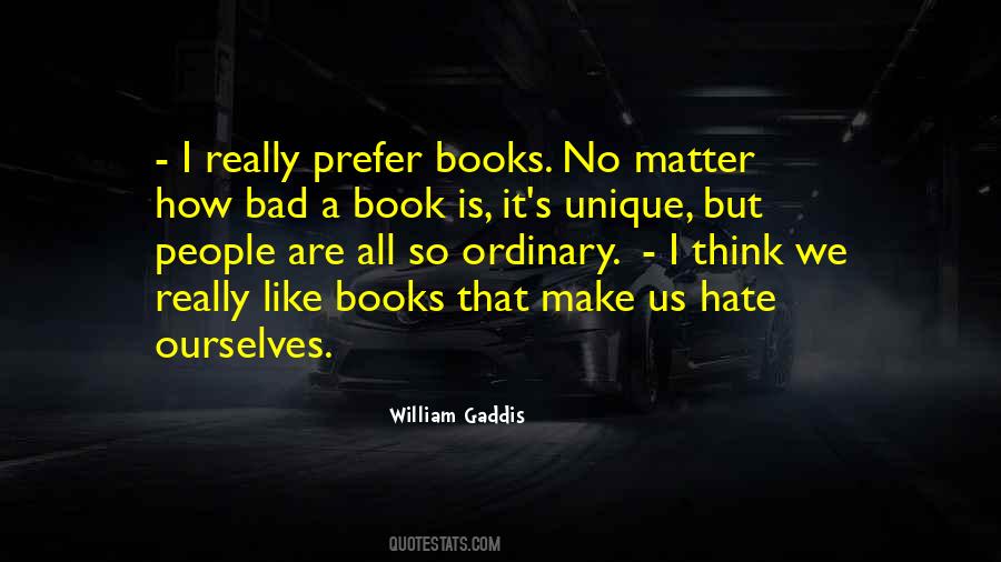 William Gaddis Quotes #1024376