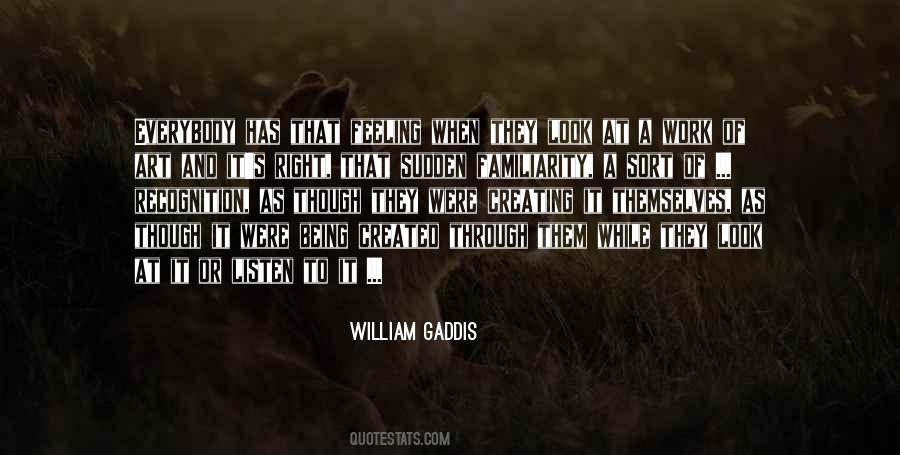 William Gaddis Quotes #1209905