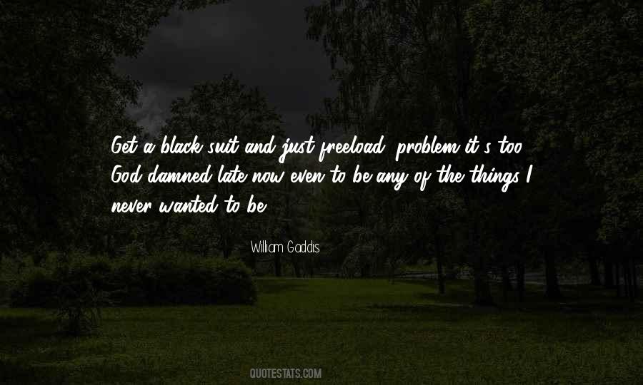 William Gaddis Quotes #1253403