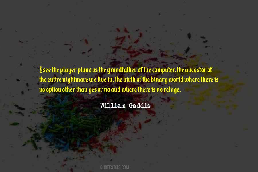 William Gaddis Quotes #202182