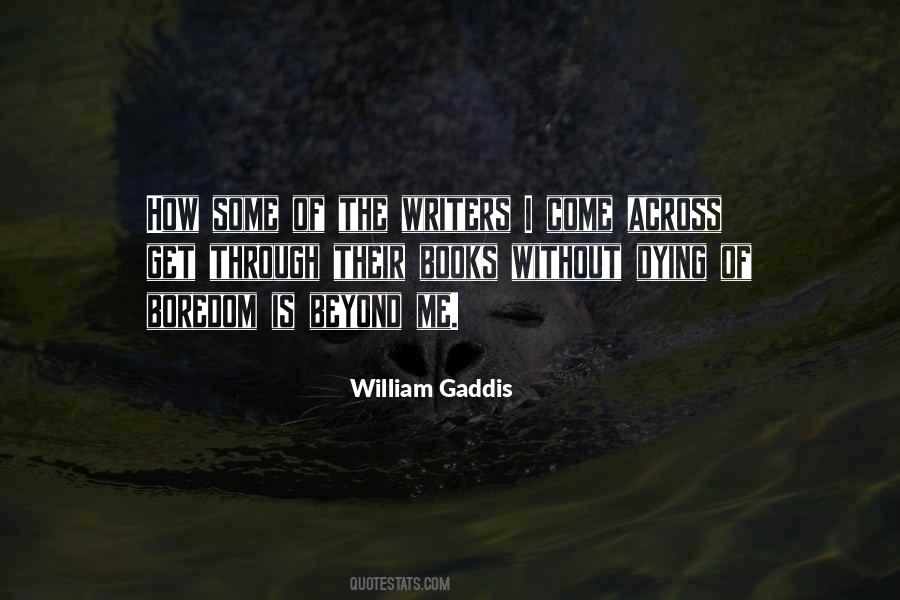 William Gaddis Quotes #70645